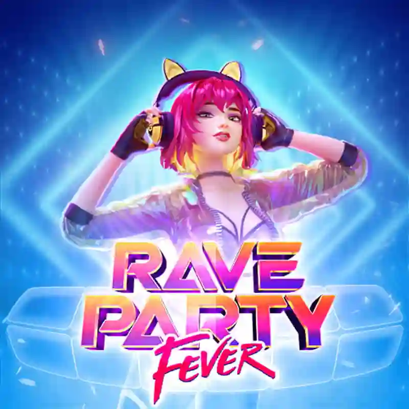 Rave Party Fever Slot mx888